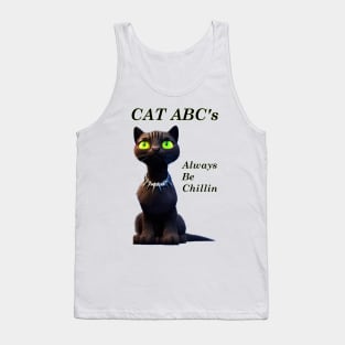 Cat ABC's - Always Be Chillin (Dark lettering) Tank Top